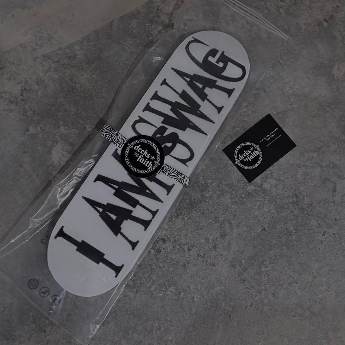 “I AM SWAG” skateboard deck